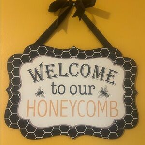 Welcome to Our Honeycomb Sign